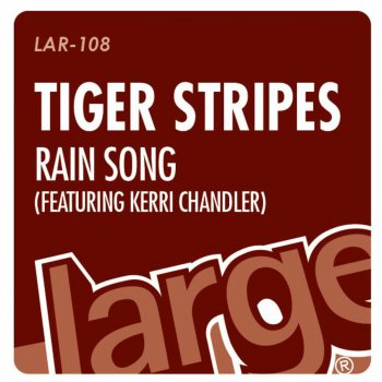 Tiger Stripes feat. Kerri Chandler Rain Song (Deep Tech Vocal)