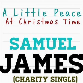 Samuel James A Little Peace at Christmas Time