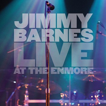 Jimmy Barnes I'M Still On Your Side (Live)