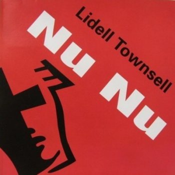 Lidell Townsell Nu Nu (Nu club mix)