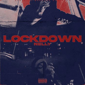 Nelly Bandz Lockdown