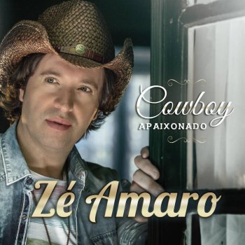 Zé Amaro Cowboy Apaixonado (Ao Vivo)