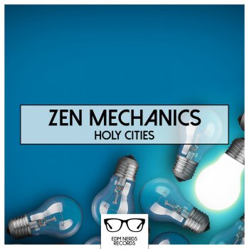 Zen Mechanics Holy Cities - Original Mix