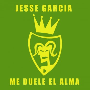 Jesse Garcia Me Duele el Alma