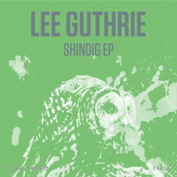 Lee Guthrie Shindig