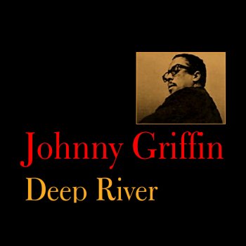Johnny Griffin Panic Room Blues