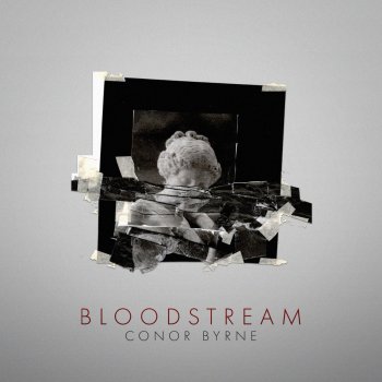 Conor Byrne Bloodstream