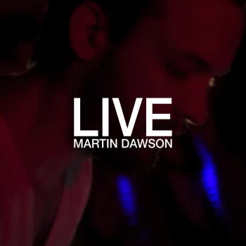 Martin Dawson Get On Up - Original Mix