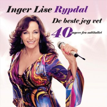 Inger Lise Rypdal I've Got The Music In Me - 2010 Digital Remaster;