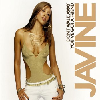 Javine Don't Walk Away - Radio/Album Version