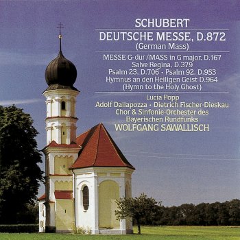 Franz Schubert, Chor des Bayerischen Rundfunks/Symphonieorchester des Bayerischen Rundfunks/Wolfgang Sawallisch & Wolfgang Sawallisch Deutsche Messe, D.872: VII. Agnus Dei