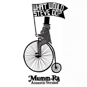Mumm-Ra What Would Steve Do? - Floorboard Mix