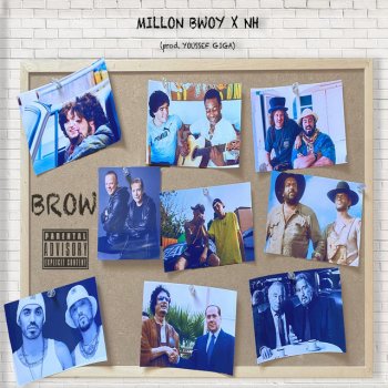 Nh Effe BROW (feat. MILLON BWOY & YOUSSEF GIGA)