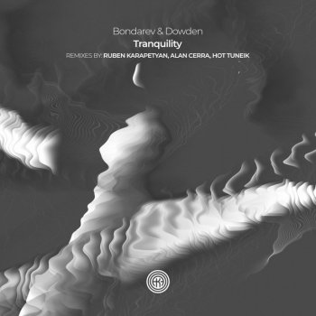 Bondarev feat. Dowden & Ruben Karapetyan Tranquility - Ruben Karapetyan Remix