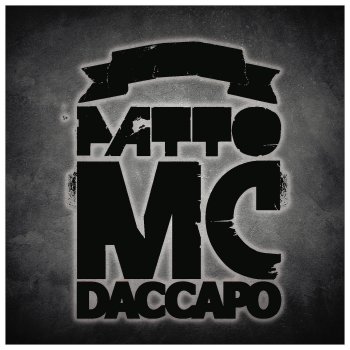 Patto Mc feat. Clementino La Mia Gente Che Dirà (feat. Clementino)
