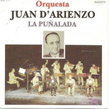 Orquesta Juan D' Arienzo Organito de la tarde