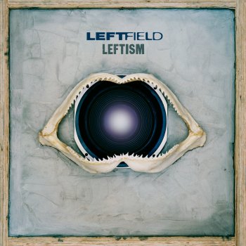 Leftfield Cut For Life