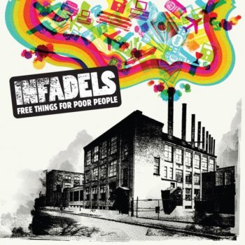 Infadels Free Things for Poor People (Alex Metric remix)