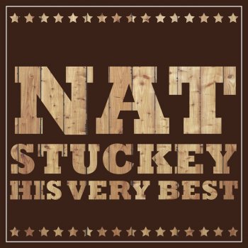Nat Stuckey Take Time to Love Her