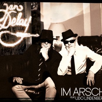 Jan Delay feat. Udo Lindenberg & Les Visiteurs Im Arsch - Les Visiteurs RMX