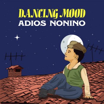 Dancing Mood Adiós Nonino