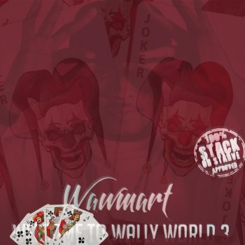 WawMart feat. 2 Chainz Parking Lot Pimpin'