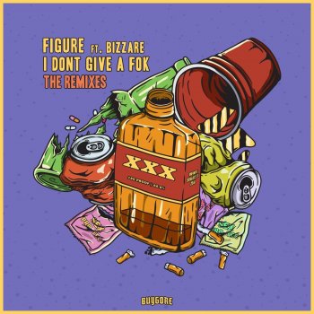 Figure feat. Bizarre & Zeal I Don't Give A Fok (Zeal Remix)