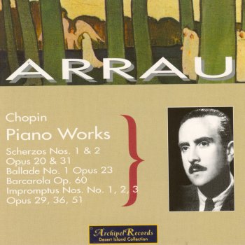 Claudio Arrau Ballade No.1 In G Minor Op.23