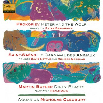 Camille Saint-Saëns, Nicholas Cleobury, Aquarius, David Nettle & Richard Markham Le carnaval des animaux, Op. 93: VII. Aquarium
