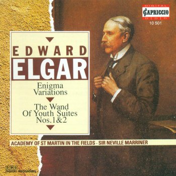 Edward Elgar feat. Academy of St. Martin in the Fields & Sir Neville Marriner The Wand of Youth, Suite No. 2, Op. 1b: I. March