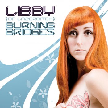 Libby Burning Bridges (Original Instrumental Mix)