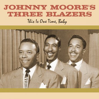 Johnny Moore's Three Blazers Don't Get Salty, Sugar