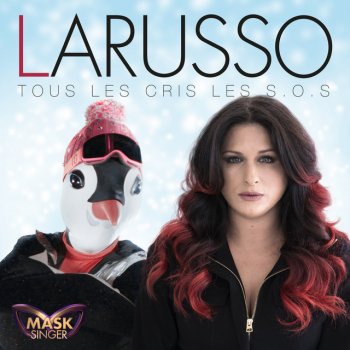 Larusso Tous les cris les S.O.S - Edit Version