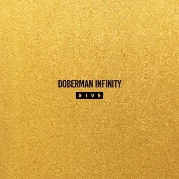 DOBERMAN INFINITY Never Change