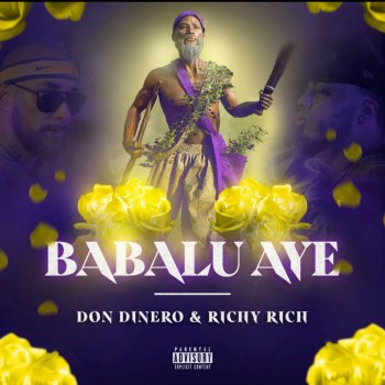 Don Dinero Babalu Aye (feat. Richy Rich)
