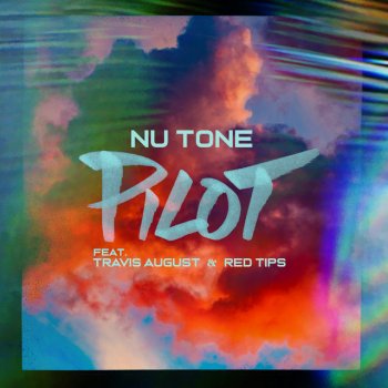 Nu Tone feat. Travis August & Red Tips Pilot