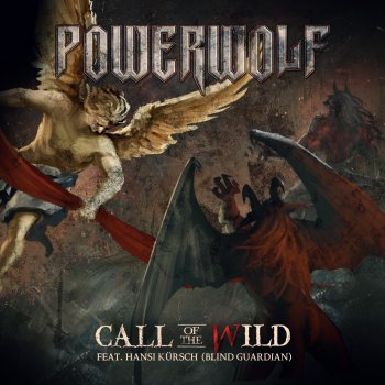 Powerwolf feat. Hansi Kursch Call of the Wild