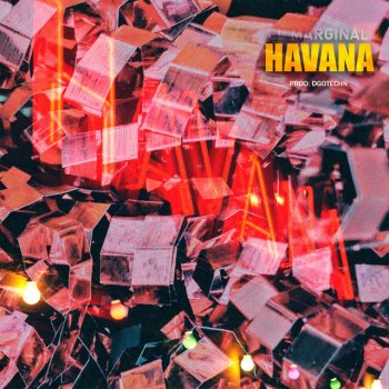 El marginal Havana (feat. Dgotechn)
