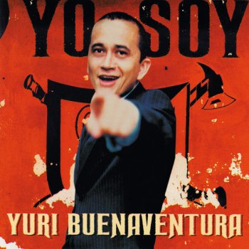 Yuri Buenaventura Yo Soy - Salsa