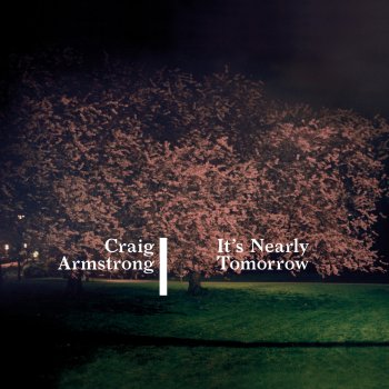 Craig Armstrong 15 Summers