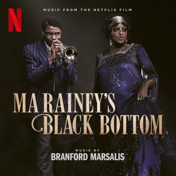 Maxayn Lewis feat. Branford Marsalis Ma Rainey's Black Bottom