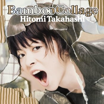 Hitomi takahashi コ・モ・レ・ビ -Bamboo Ver.-