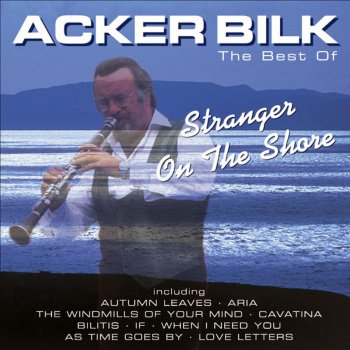 Acker Bilk Love Said Goodbye (Theme from 'the Godfather, Pt. 2')
