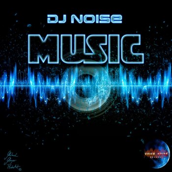 DJ Noise Music (Radio Edit)