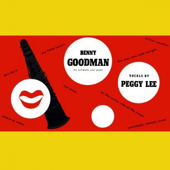 Benny Goodman feat. Peggy Lee Not Mine