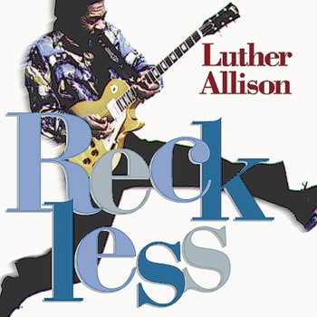 Luther Allison Pain in the Streets