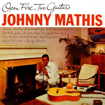 Johnny Mathis Open Fire