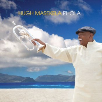 Hugh Masekela Bring It Back Home