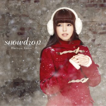 Luna Haruna snowdrop -春奈るな×河野マリナ TV size ver.-