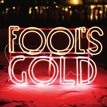 Fool's Gold Sans laisser de trace (French Version) [Bonus Track]